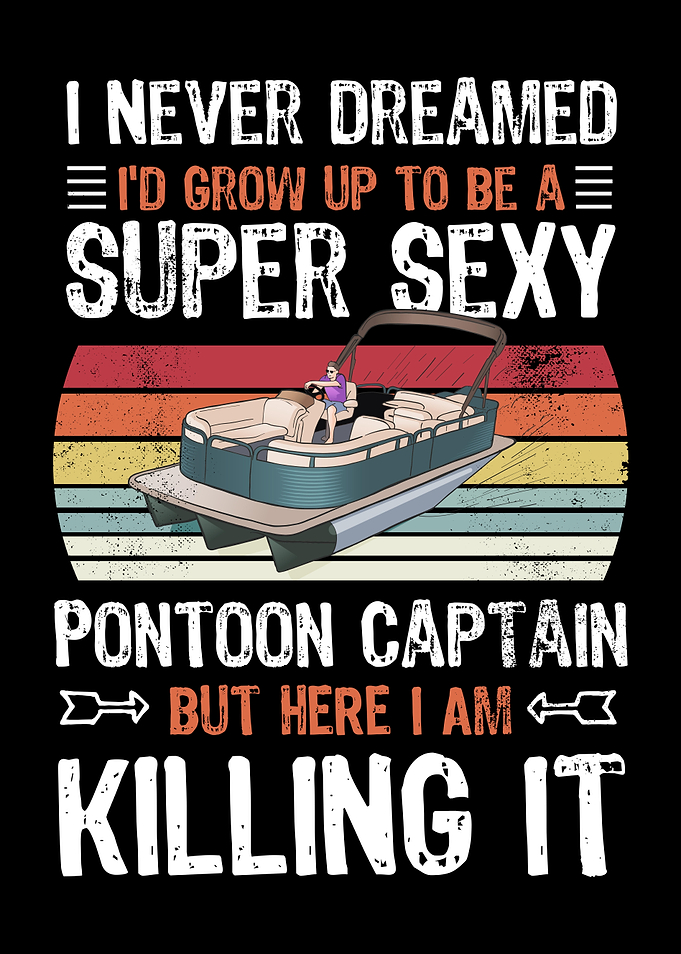 Funny Sexy Pontoon Captain
