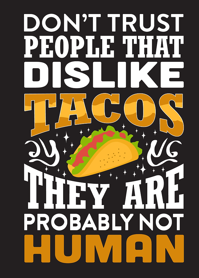 Trust Tacos