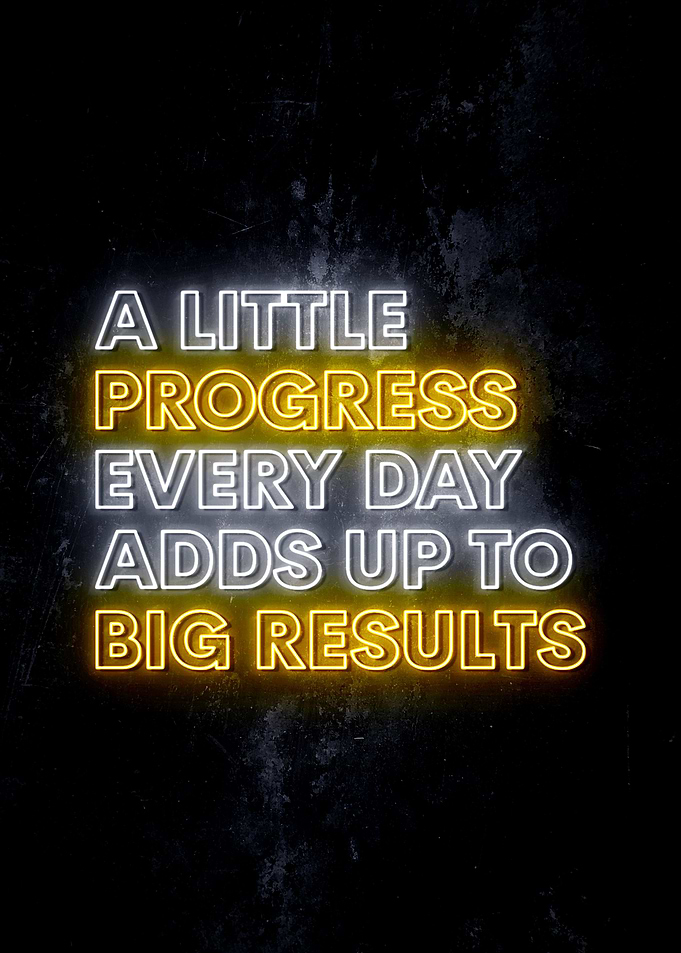 Progress to Big Results