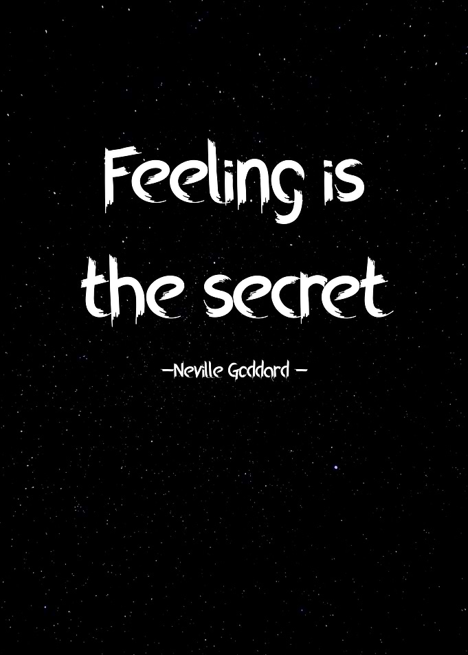 Feeling is the Secret