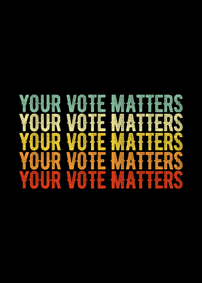 Your Vote Matters