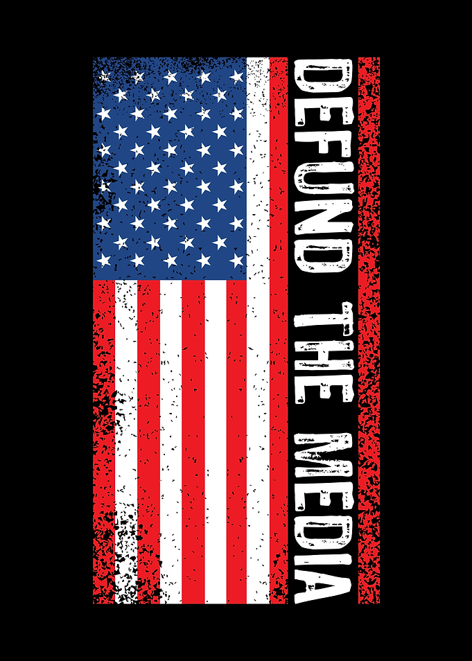 Defund the Media American
