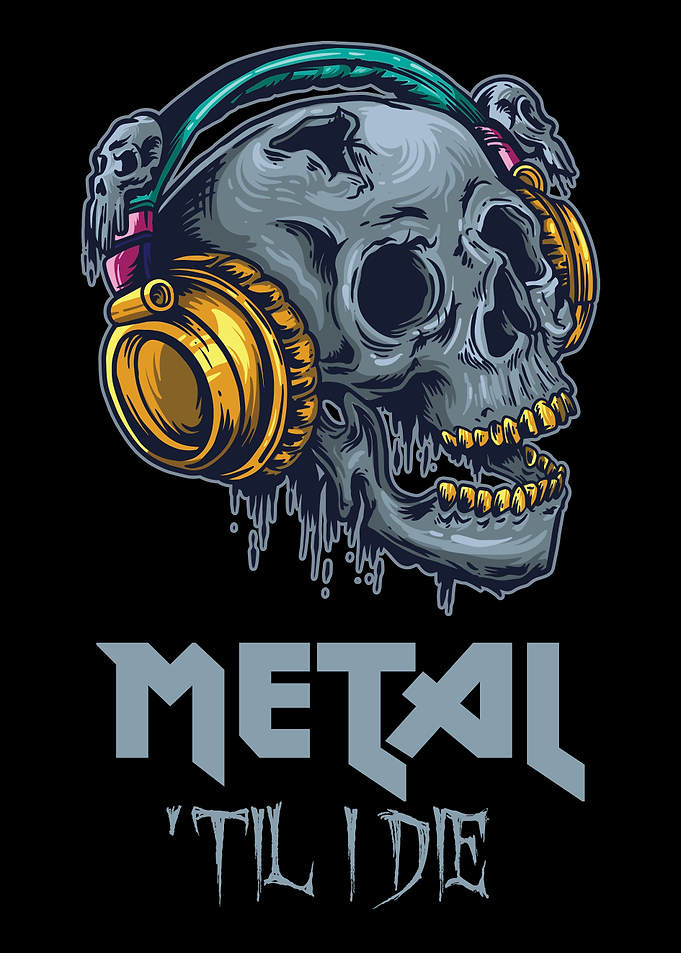 Metal Til I Die