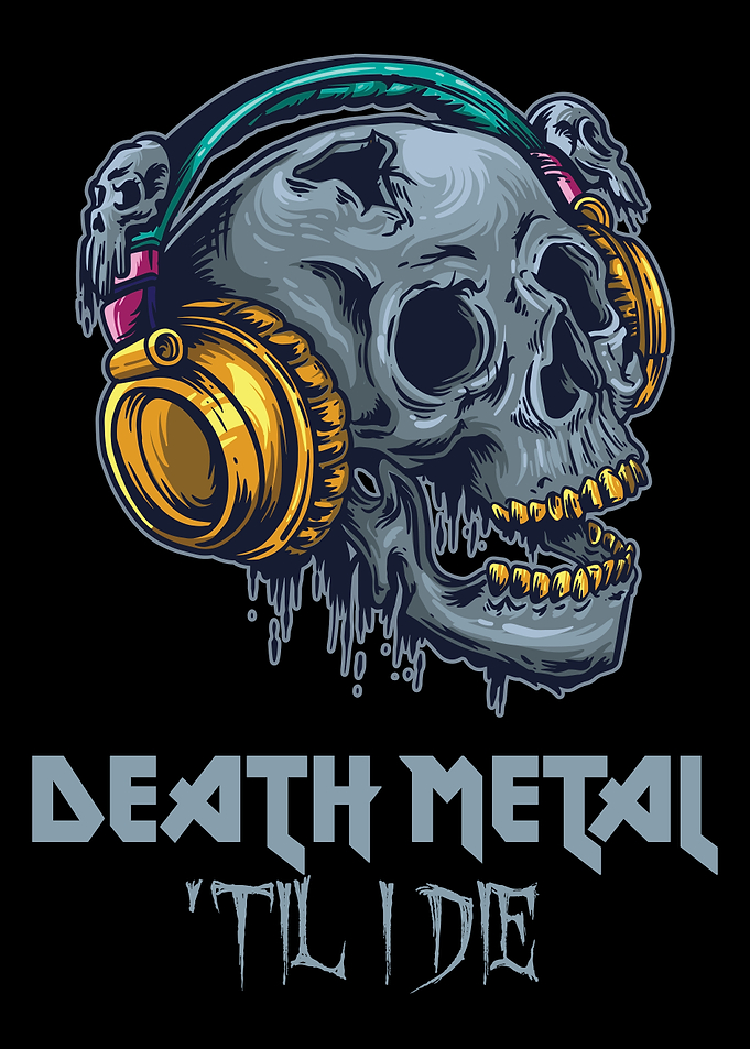 Death Metal Til I Die