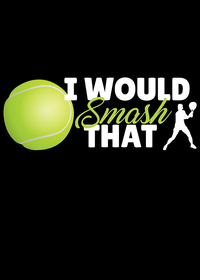 I would smash that