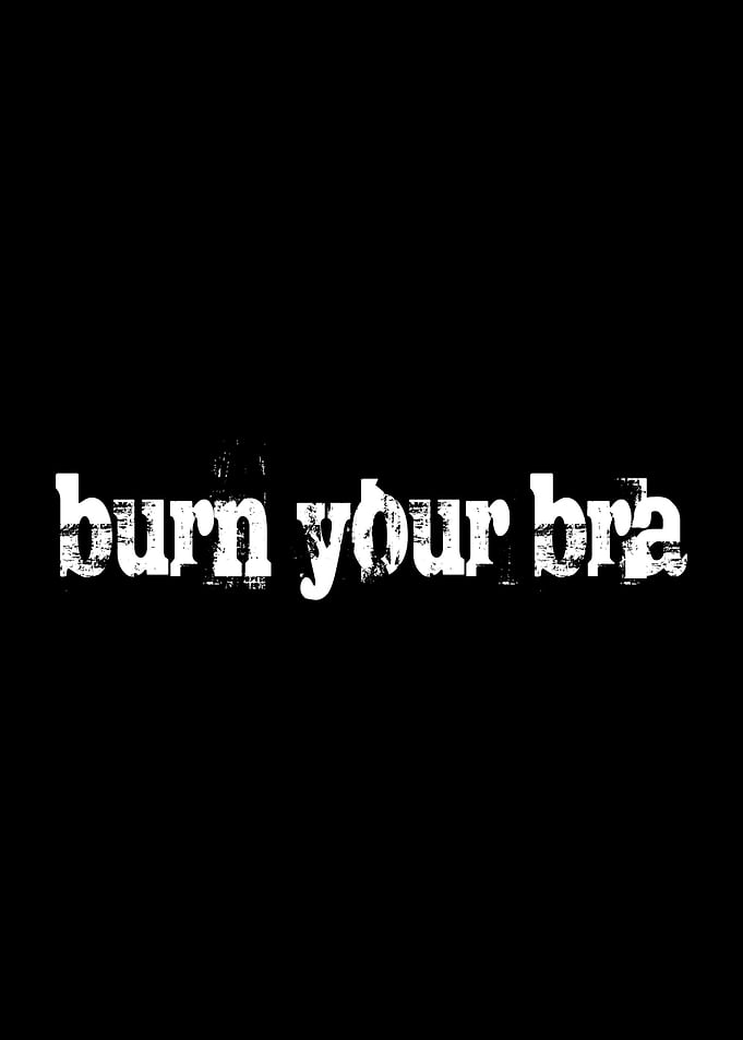 Burn Your Bra Sexy Braless