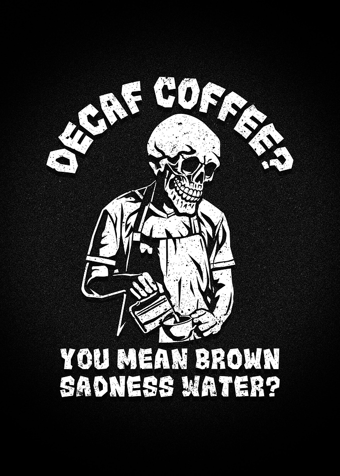Decaf Coffee Decaffeinated