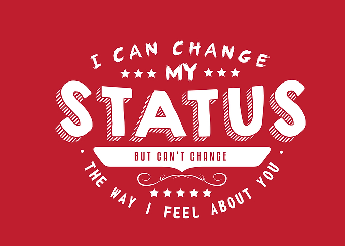 I can change my status