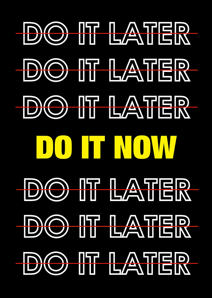 Do it Now