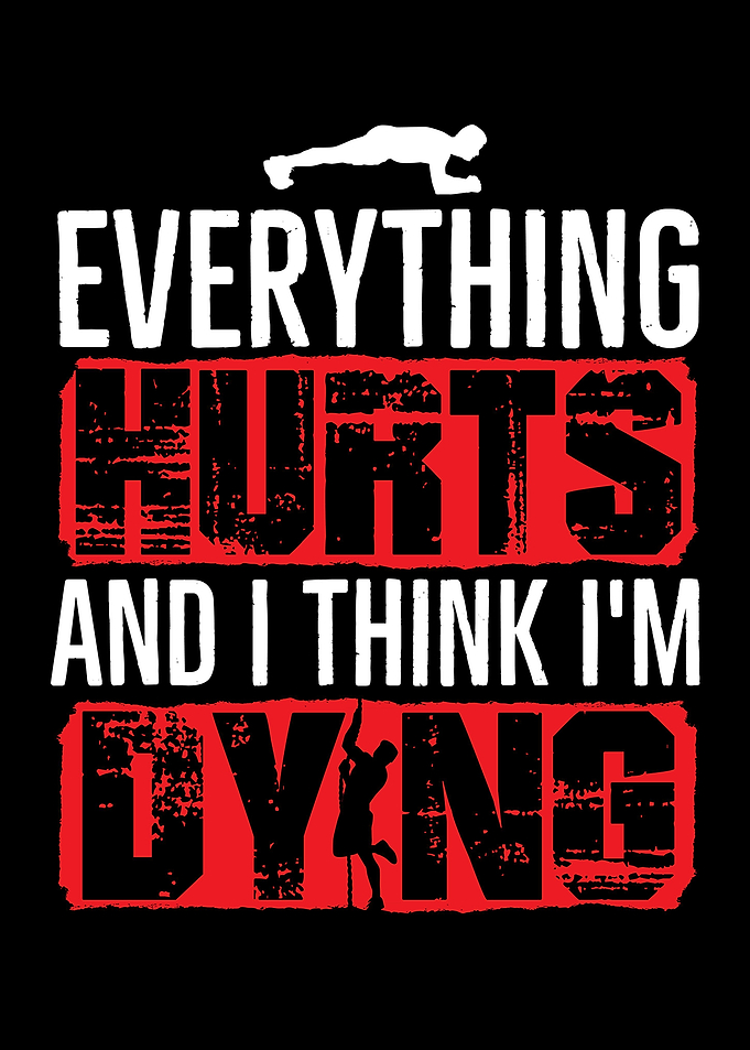 Everything Hurts Gym