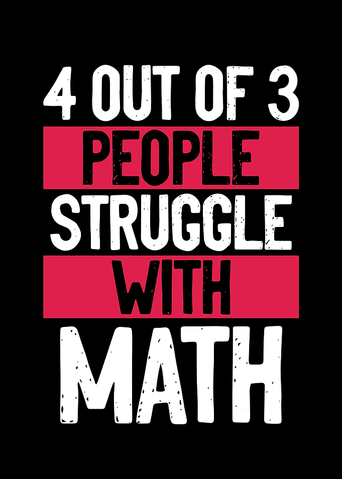 People struggle with math