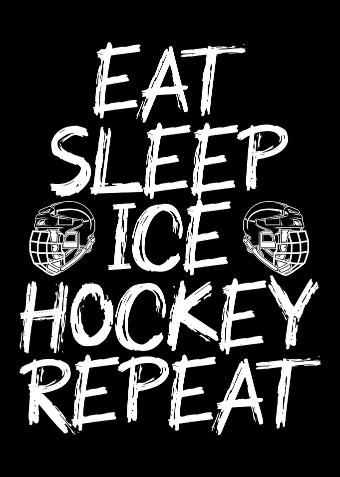 eat sleep hockey repeat