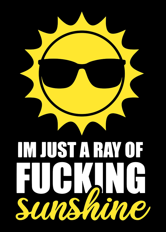 Sarcastic Ray of Sunshine