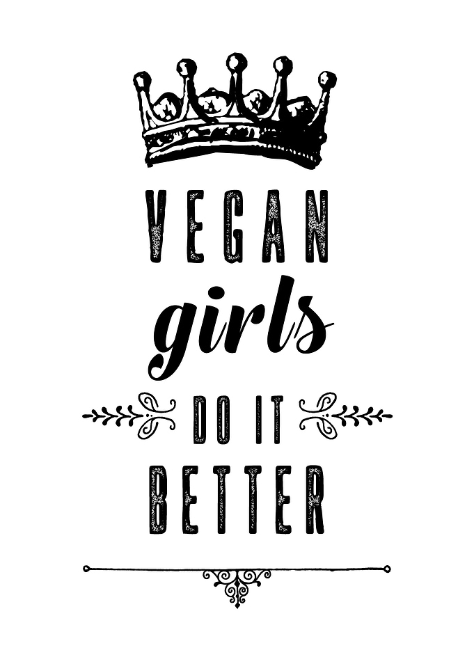 Vegan Girls Do It Better