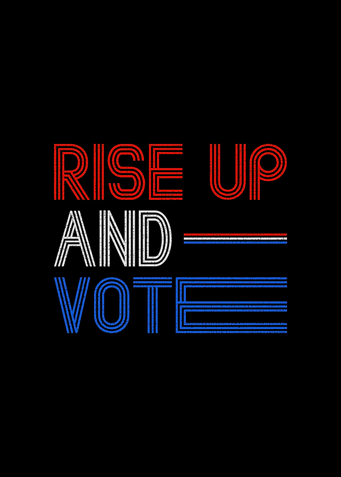 Rise Up And Vote