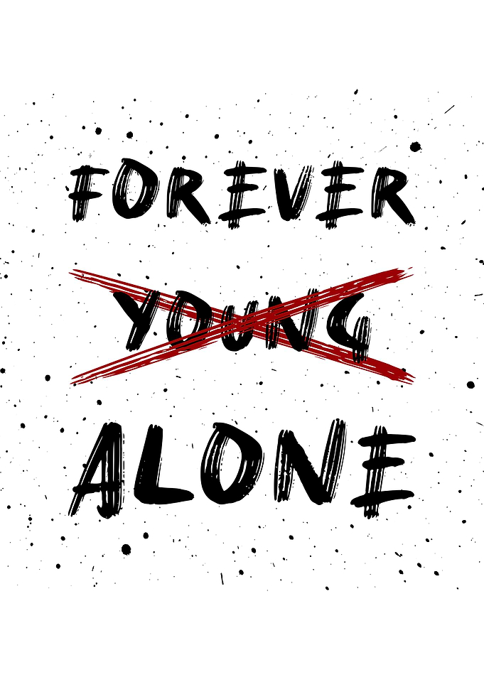 Forever alone not young