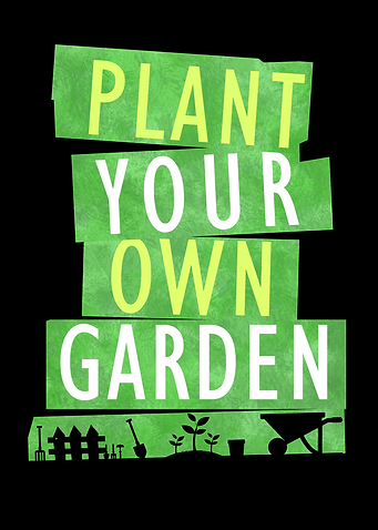Plant your own garden
