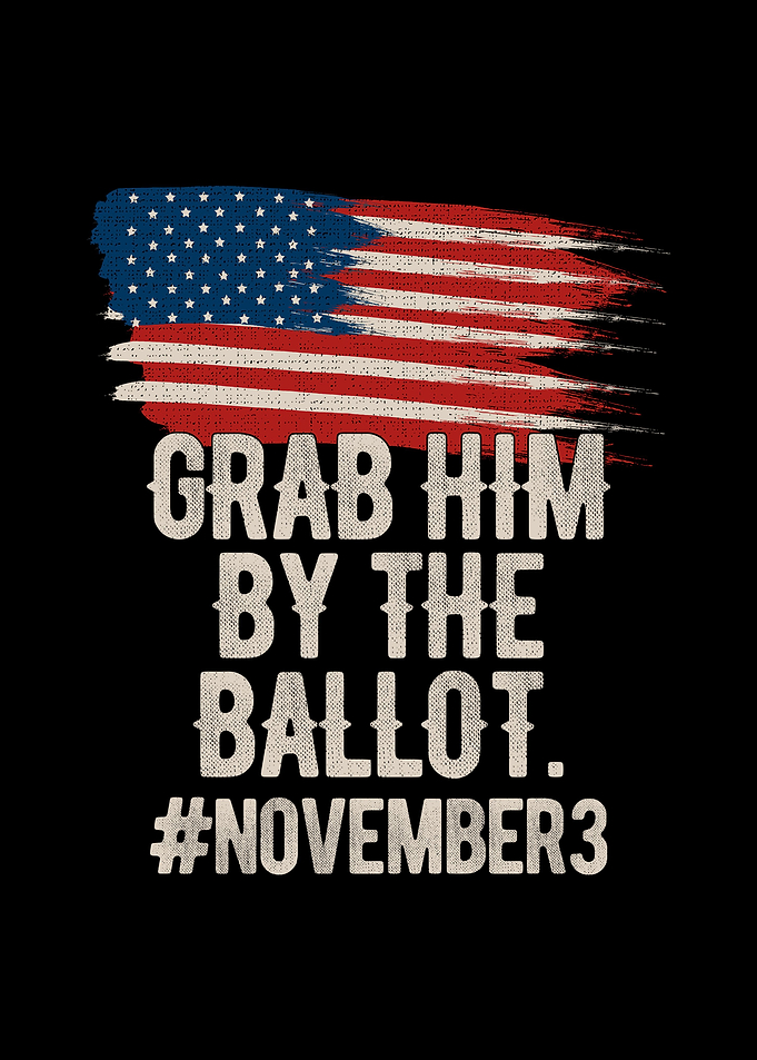 Grab Him By The Ballot