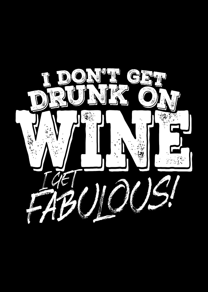 Wine I Get Fabulous