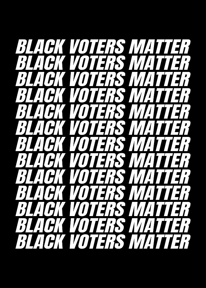 Black Voters Matter
