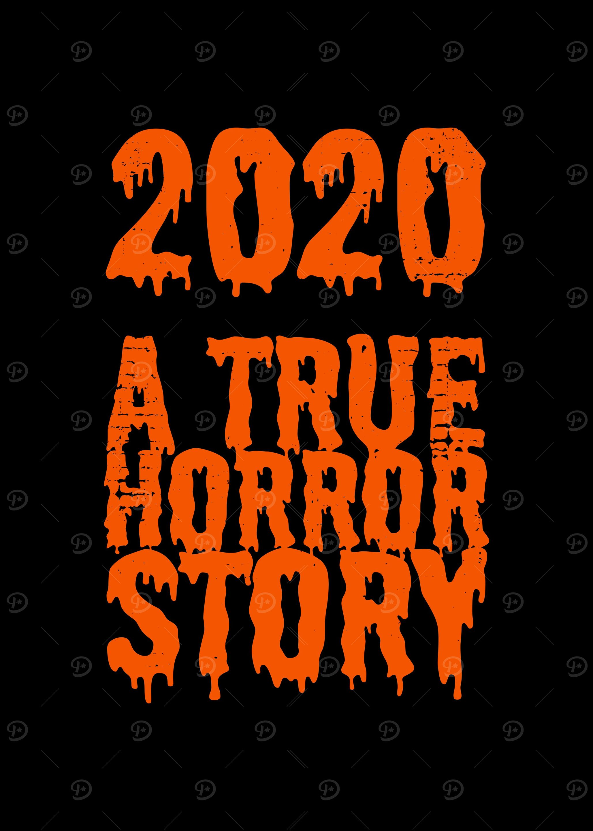 2020 A True Horror Story