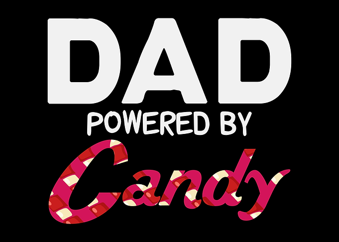 Dad Powered By Candy Daddy