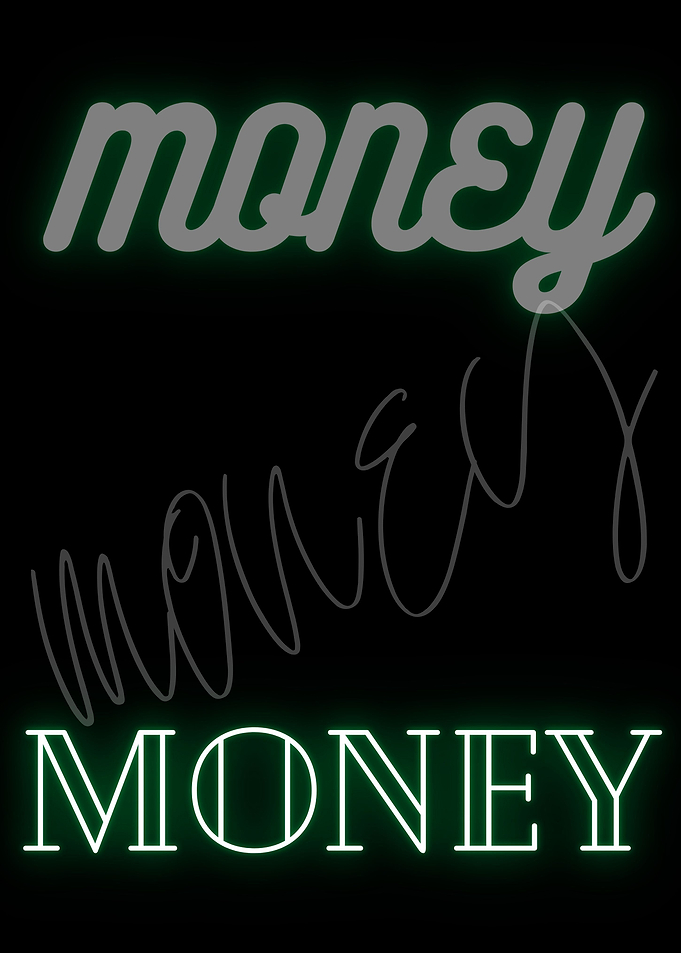 Money money money