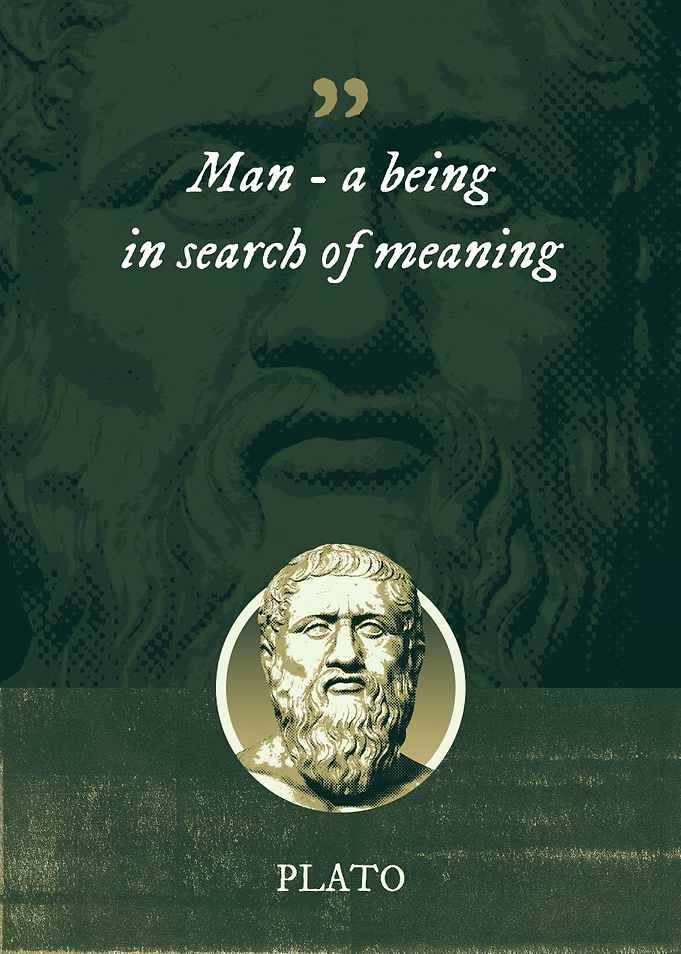 Man a being in search of