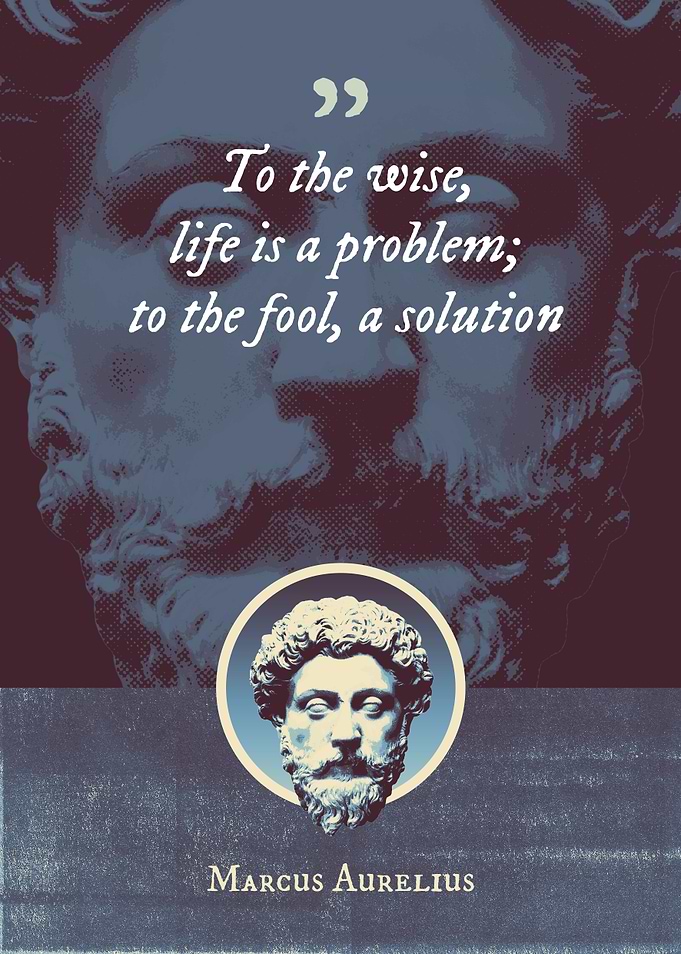 To the wise life is a