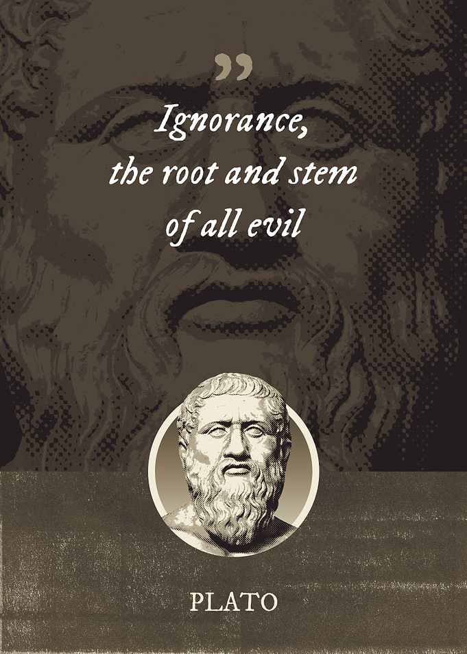 Ignorance the root and