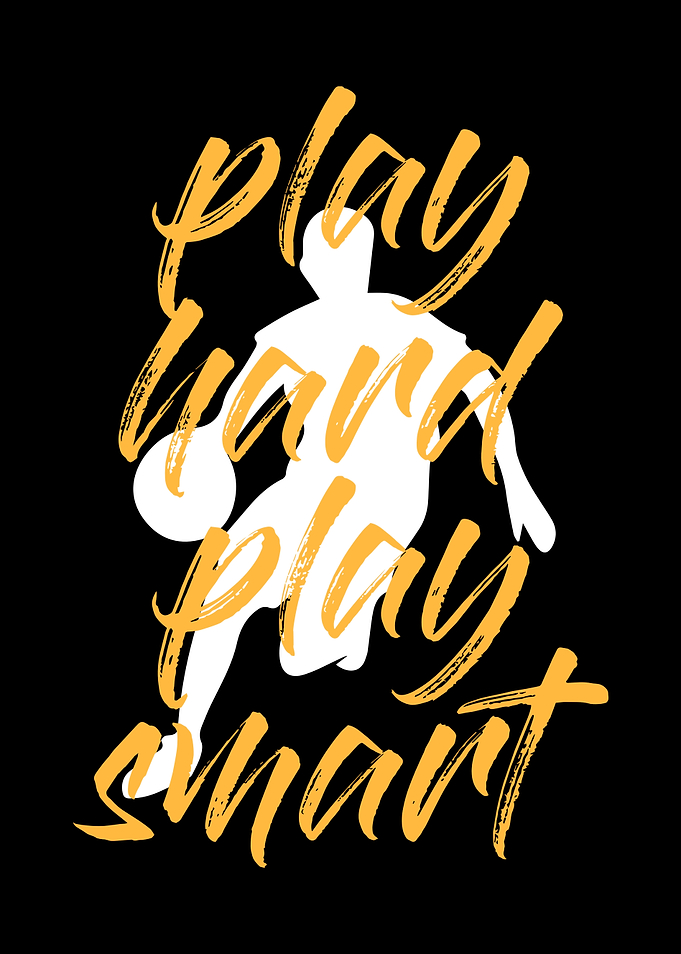play hard play smart