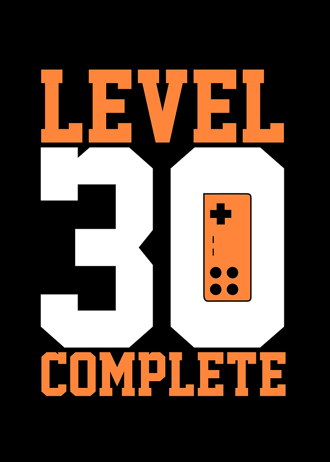 30th Birthday Gaming
