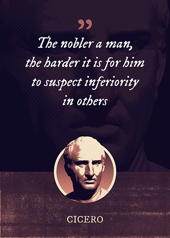 The nobler a man