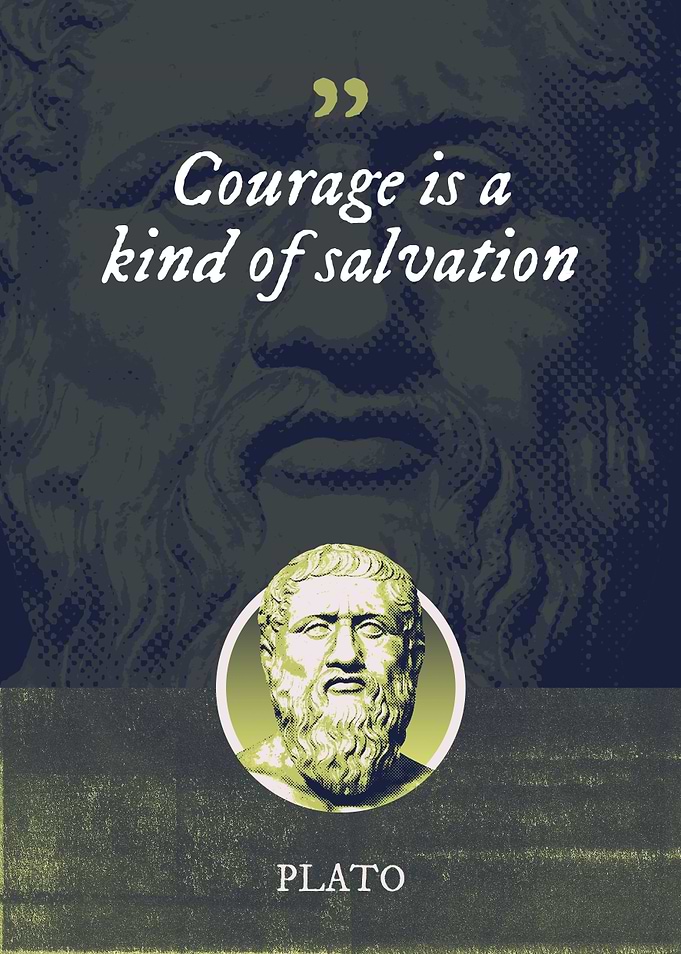 Courage is a kind