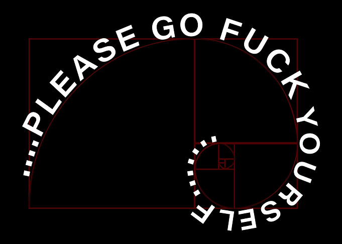 Fibonacci Go Fuck Yourself