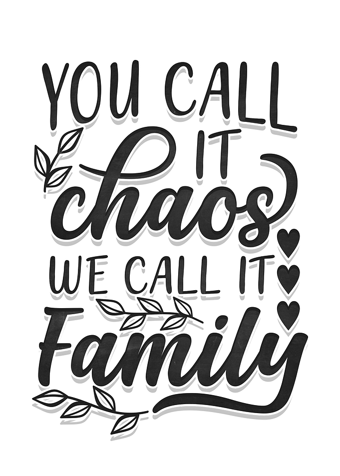 We call it family