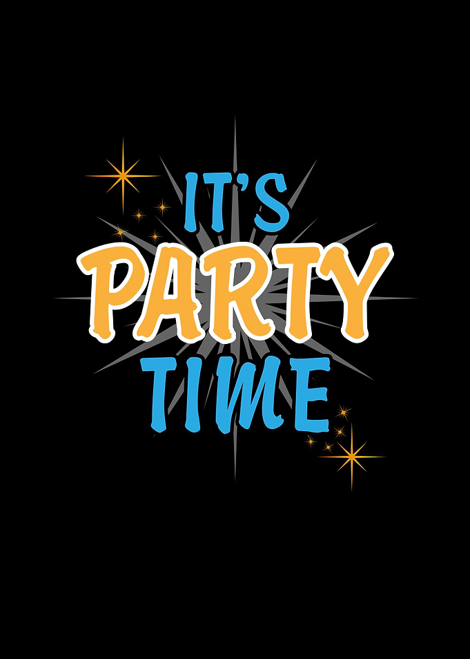 It Is Party Time