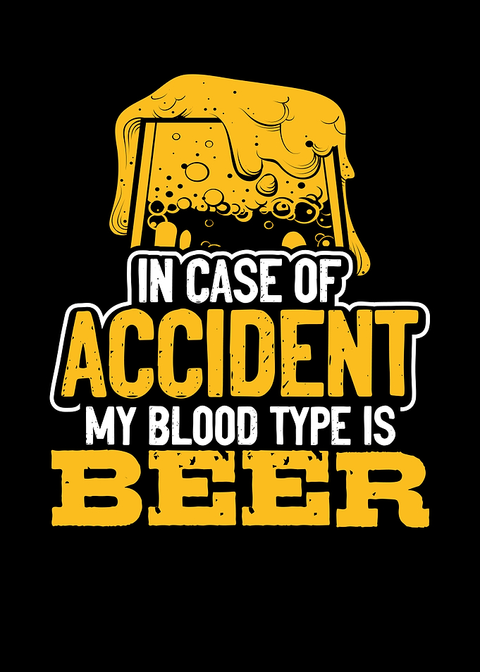 My blood type is beer