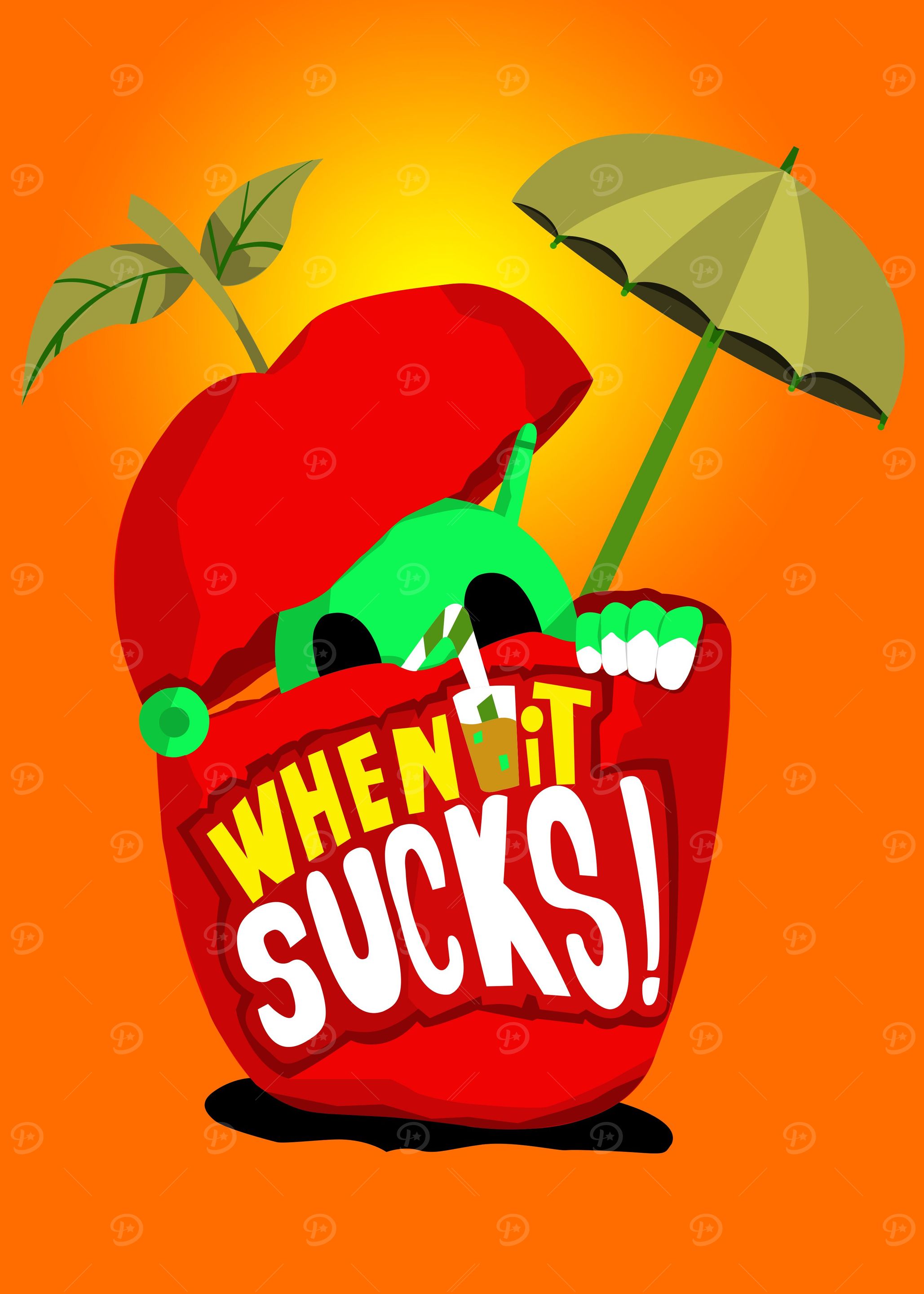 When it sucks