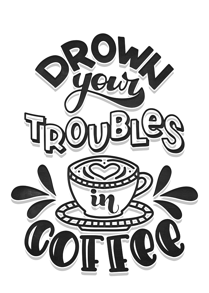 Drown your troubles