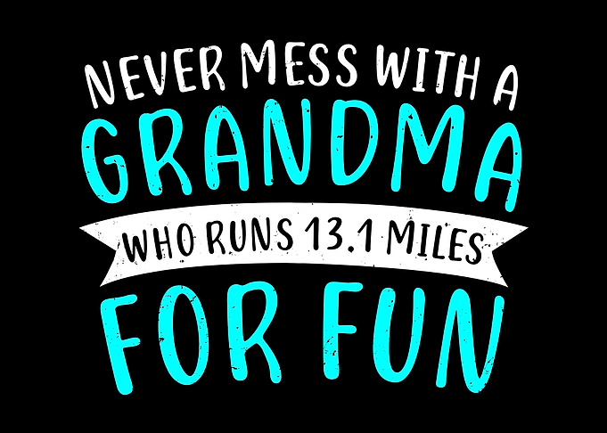 Half Marathon Grandma