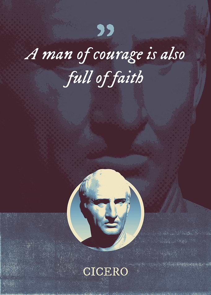 A man of courage is also
