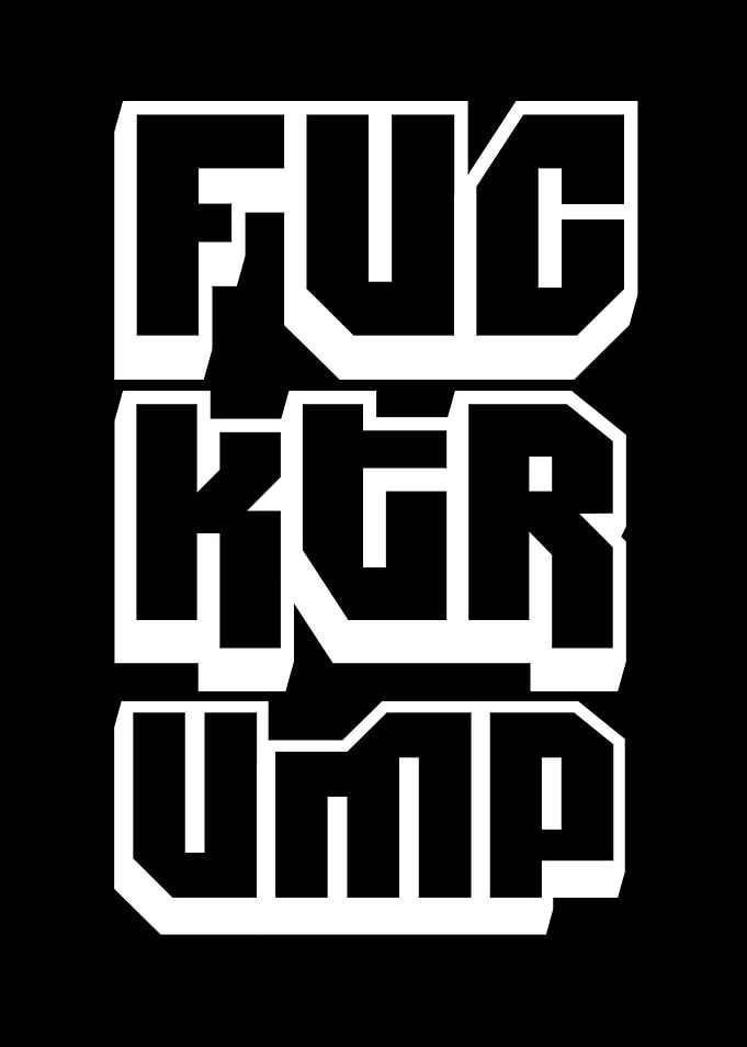 Trump 2020 Fuck Trump Anti