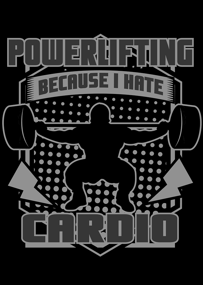 Powerlifting because i