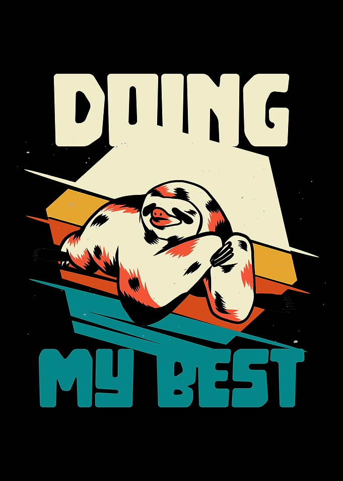 Doing my best Lazy sloth