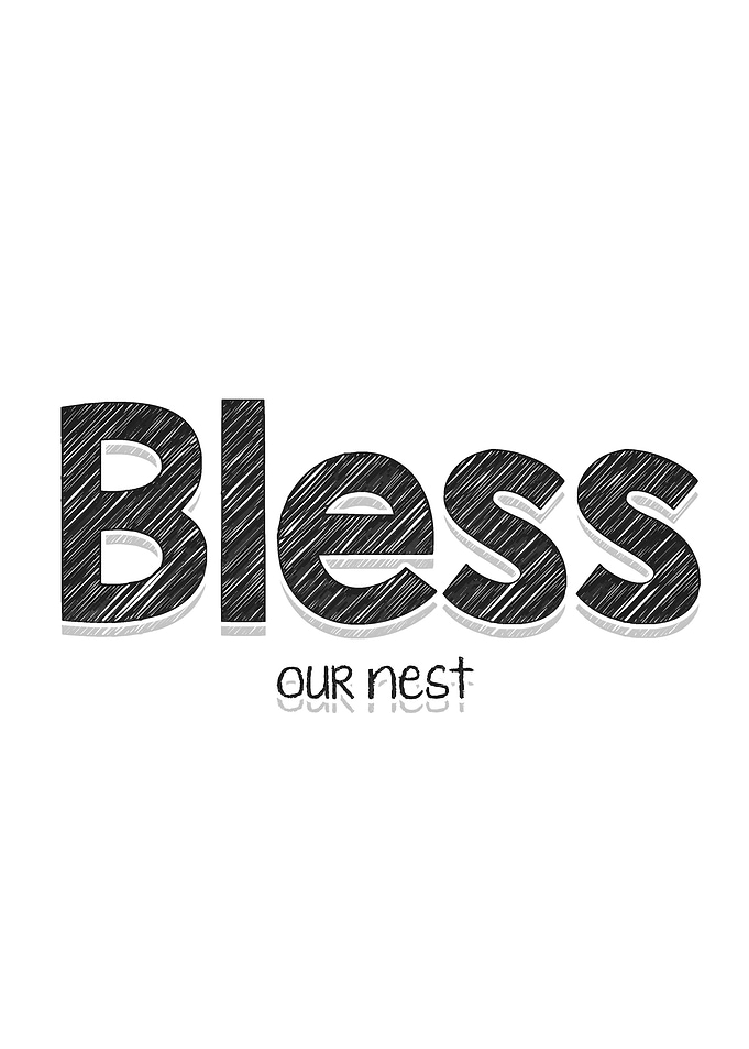 Bless our nest