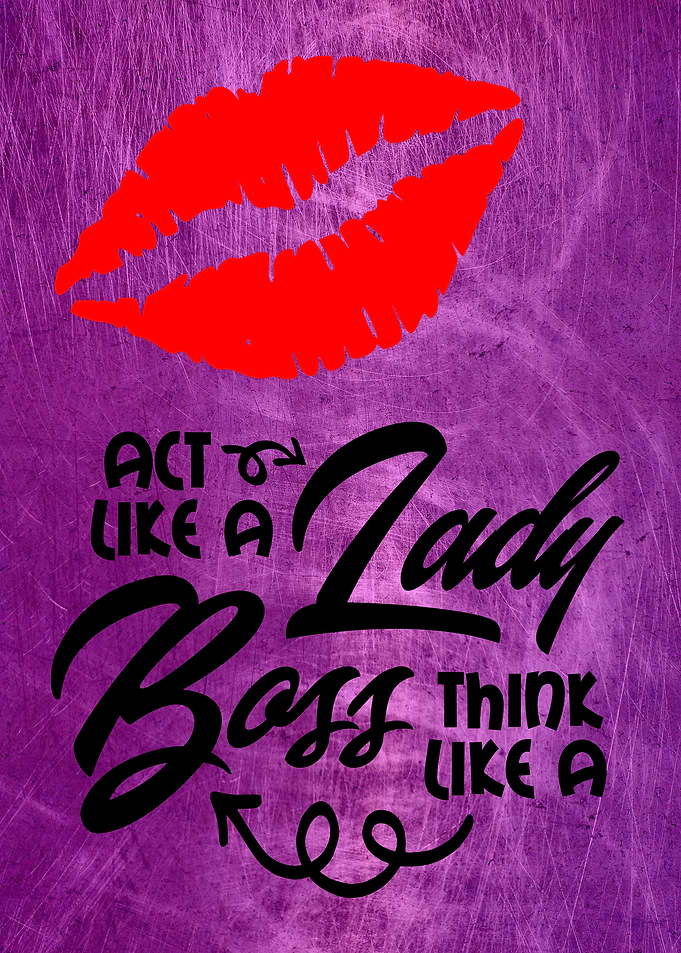 ACT LIKE A LADY