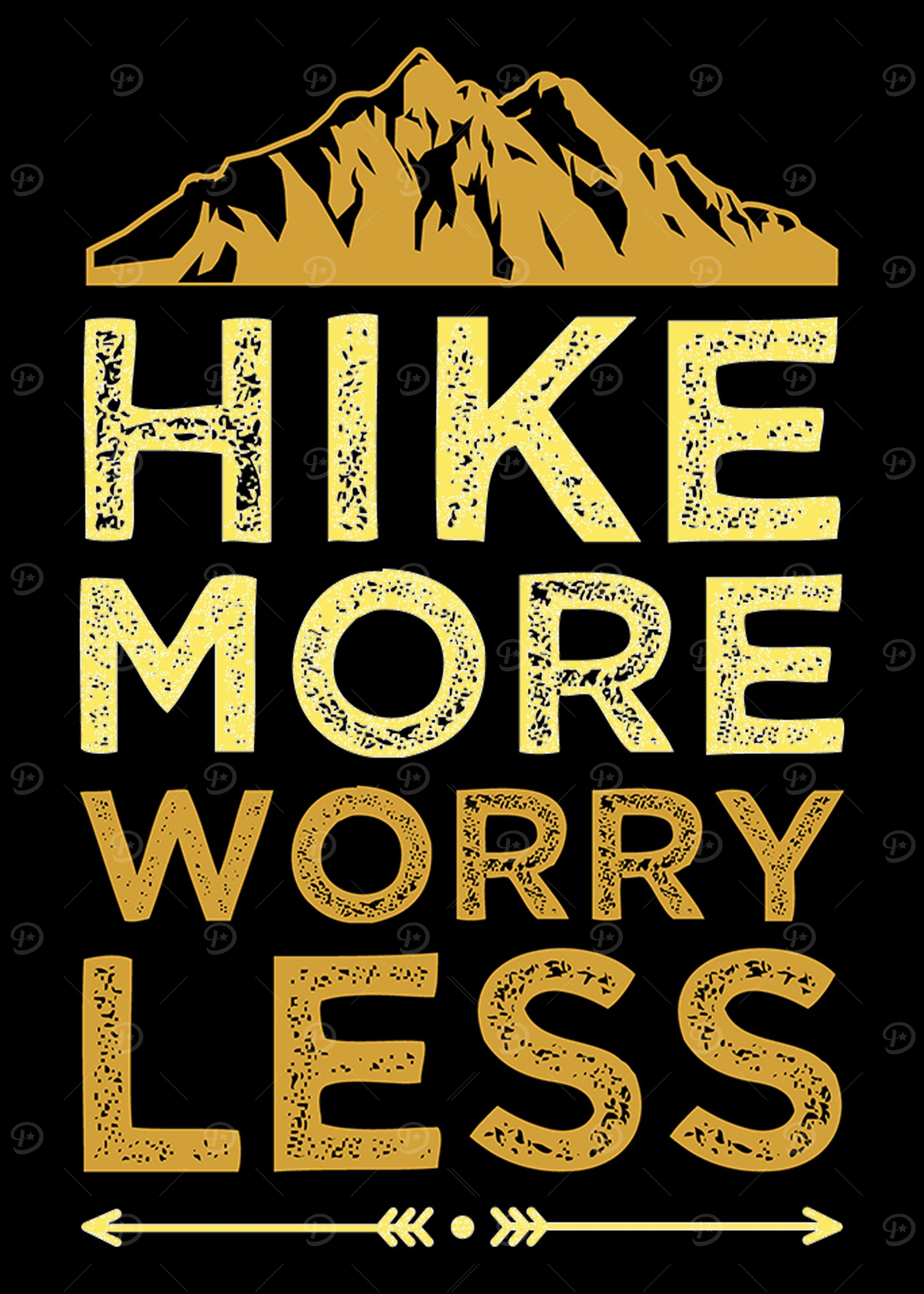 Hike more worry less