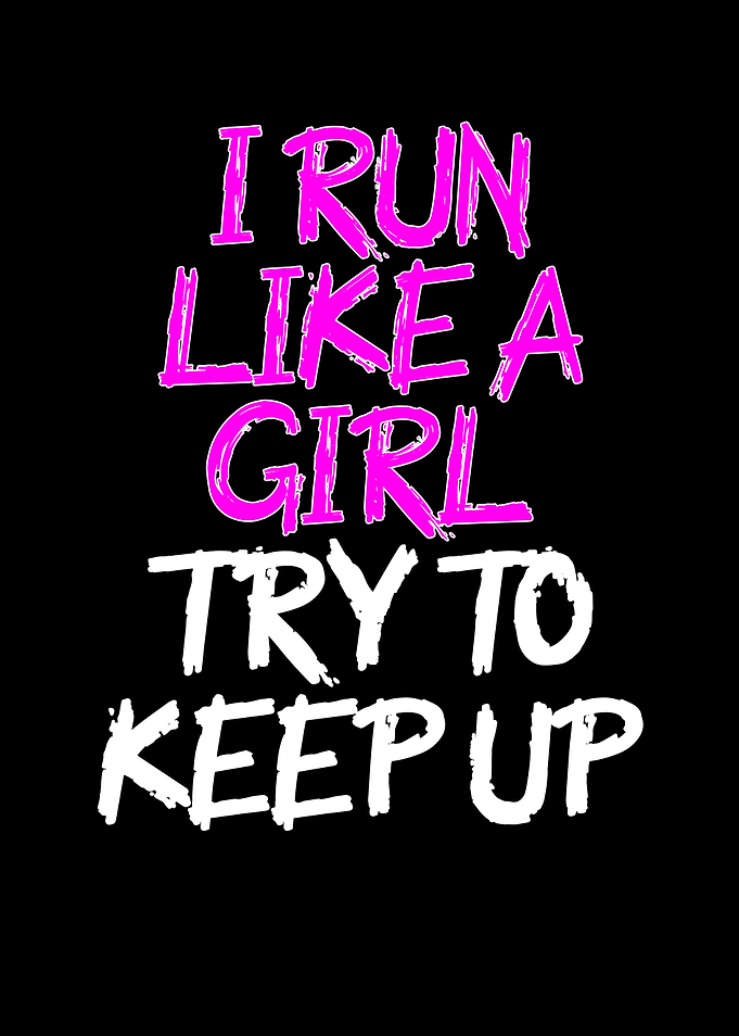 i run like a girl