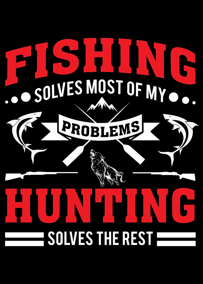 Fishing and Hunting